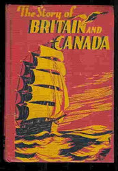 Paterson, Gilbert. (1933)

The Story of Britain and Canada. Toronto, Ryerson, 233 p. Illus.